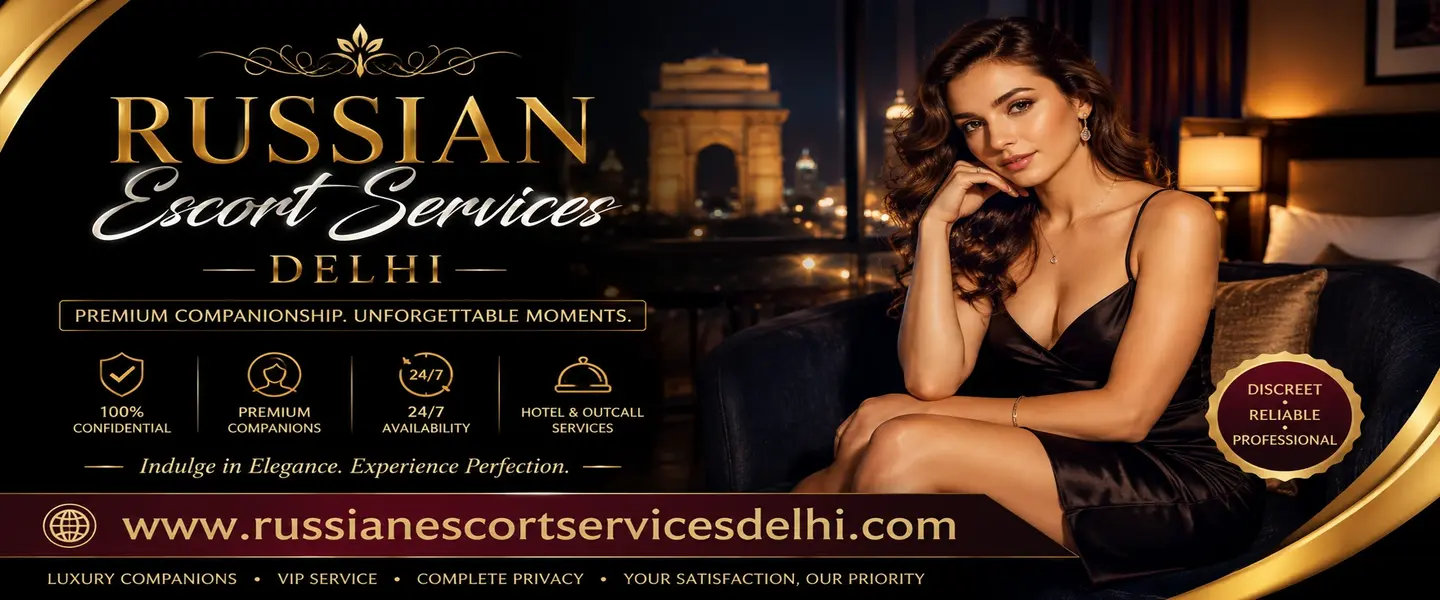 Delhi Russian Escorts